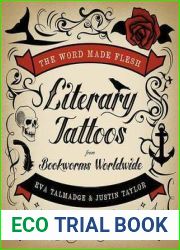 The Word Made Flesh: Literary Tattoos from Bookworms Worldwide