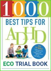 1000 Best Tips for ADHD: Expert Answers and Bright Advice to Help You and Your Child