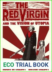The Red Virgin and the Vision of Utopia