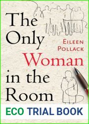The Only Woman in the Room: Why Science Is Still a Boys| Club