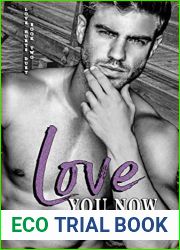Love You Now (Love Hurts Duet, #2)