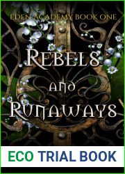 Rebels and Runaways (Eden Academy, #1)