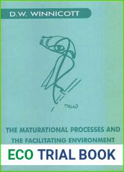 The Maturational Processes and the Facilitating Environment