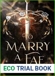 To Marry a Fae: A Steamy Fantasy Romance Standalone