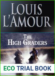 The High Graders: A Novel