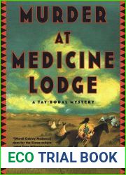 Murder at Medicine Lodge (Tay-Bodal Mystery #3)