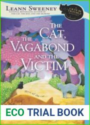 The Cat, the Vagabond and the Victim (A Cats in Trouble Mystery, #6)