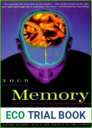 Your Memory : How It Works and How to Improve It