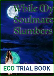 While My Soulmate Slumbers (The Lost Lunason #1)