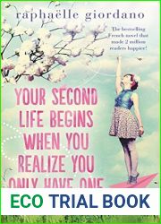 Your Second Life Begins When You Realize You Only Have One
