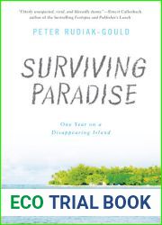 Surviving Paradise: One Year on a Disappearing Island