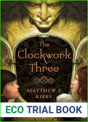 The Clockwork Three
