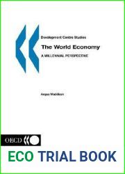 The World Economy: A Millennial Perspective (Development Centre Studies)