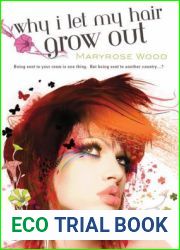 Why I Let My Hair Grow Out (Morgan Rawlinson, #1)