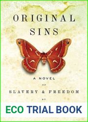 Original Sins: A Novel of Slavery and Freedom