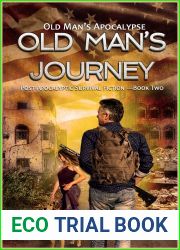 Old Man|s Journey (Old Man|s Apocalypse #2)