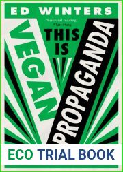 This is Vegan Propaganda and Other Lies the Meat Industry Tells You