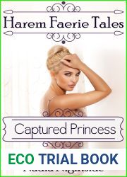 Harem Faerie Tales - Captured Princess (Fantasy Harems Book 1)