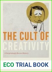 The Cult of Creativity