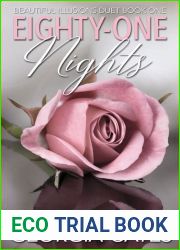 Eighty-One Nights (Beautiful Illusions Duet, #1)