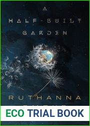 A Half-Built Garden