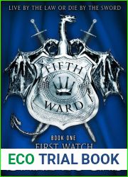 First Watch (The Fifth Ward, #1)