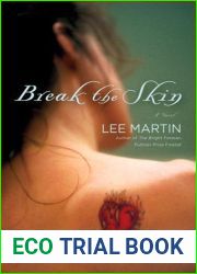Break the Skin