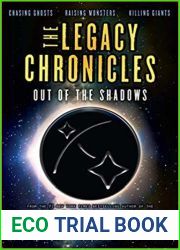 Out of the Shadows (The Legacy Chronicles #4-6)