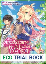 The Apothecary Witch Turned Divorce Agent: Volume 1