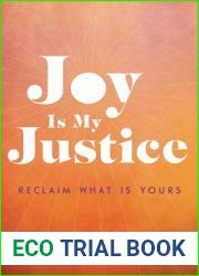 Joy is My Justice: Reclaim What Is Yours