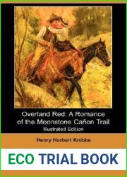 Overland Red: A Romance of the Moonstone Canon Trail