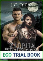 Alpha Rivalry (Shifter Squad Next Gen, #4)