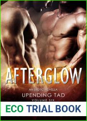 Afterglow (Up-Ending Tad: A Journey of Erotic Discovery, #6)