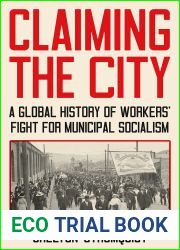 Claiming the City: A Global History of Workers| Fight for Municipal Socialism