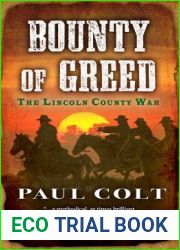 Bounty of Greed: The Lincoln County War