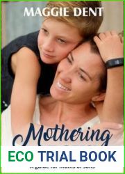 Mothering Our Boys: A Guide for Mums of Sons