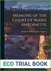 Memoirs of the Court of Marie Antoinette