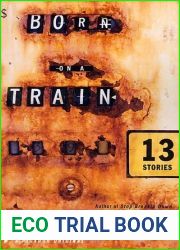 Born on a Train: 13 Stories