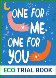 One for Me, One for You: Little Ideas for Caring for Yourself and the World