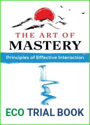 The Art of Mastery: Principles of Effective Interaction