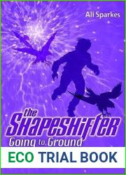 Going to Ground (The Shapeshifter, #3)