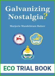 Galvanizing Nostalgia?: Indigeneity and Sovereignty in Siberia