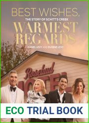 Best Wishes, Warmest Regards: The Story of Schitt|s Creek