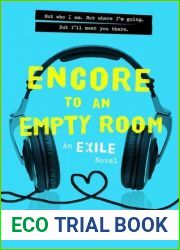 Encore to an Empty Room (Exile, #2)