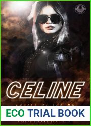 Celine: (Ladies of the MC)