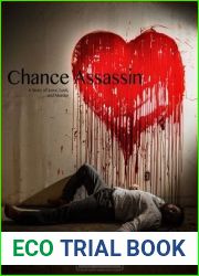 Chance Assassin: A Story of Love, Luck, and Murder (Chance Assassin, #1)