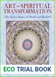 Art and Spiritual Transformation: The Seven Stages of Death and Rebirth
