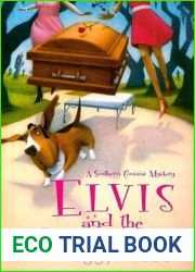 Elvis and the Dearly Departed (A Southern Cousins Mystery, #1)