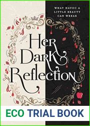 Her Dark Reflection (The Dark Reflection, #1)