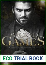 Wicked Games: A Billionaire Romance Anthology